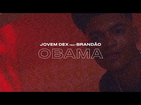 Jovemdex & Brandão85 - Obama 😈 (Áudio/Visualizer Oficial)