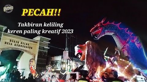 TAKBIR KELILING KEBONAGUNG DEMAK MEGAH MERIAH IDUL FITRI 2023 M/1444H