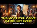 Thomas Paine’s Common Sense and Its Impact on the American Revolution