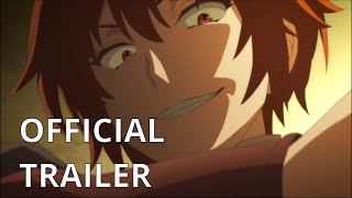 Kaifuku Jutsushi no Yarinaoshi - Official Trailer Eng Sub
