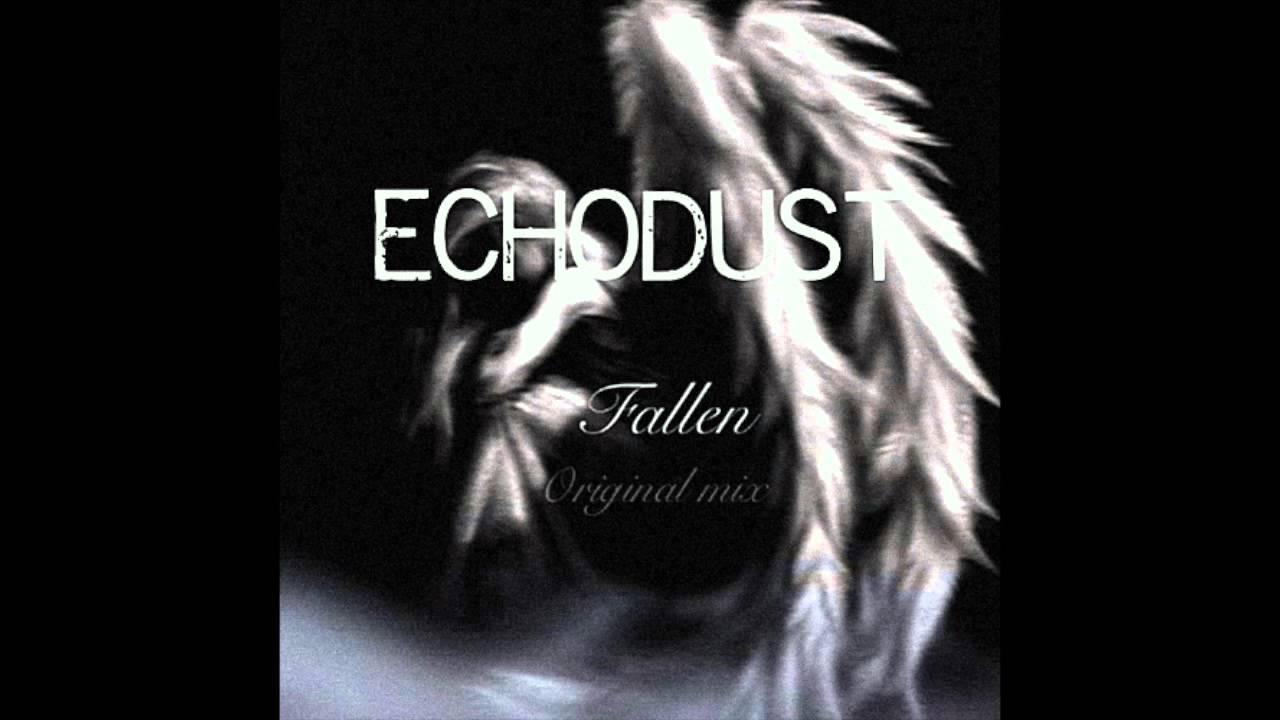 在 YouTube 上观看 Echodust - Fallen (Original mix)