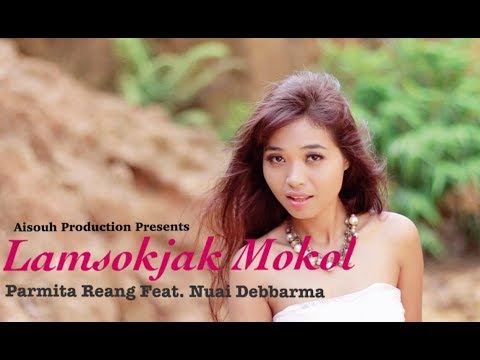 Lamsogjak Mokol  Parmita Reang Feat Nuai Debbarm  Official Audio