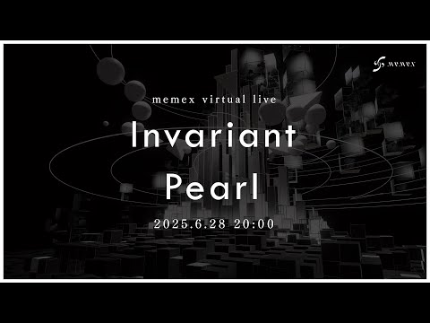 memex virtual live 「Invariant Pearl」 #memex_ip #VRChat
