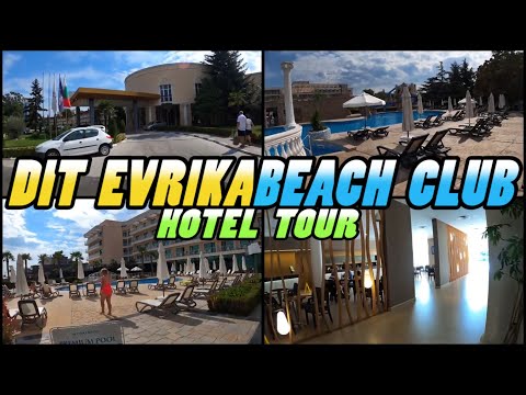 DIT EVRIKA BEACH CLUB Hotel Tour - Sunny Beach Bulgaria (4k)
