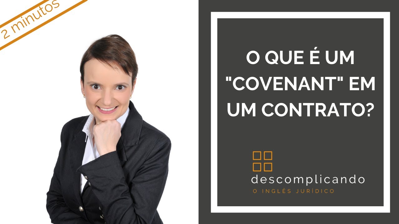 O que é "covenant" em um contrato? YouTube
