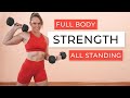 Full Body STANDING Dumbbell Strength Workout | No Up & Down! No Jumping!