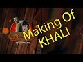 Making Of KHALI - كواليس سلسلة خالي