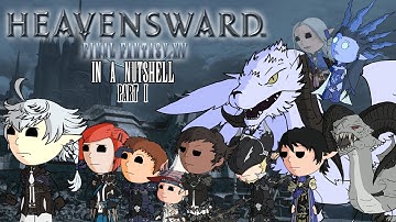 Final Fantasy XIV Heavensward In a Nutshell! Part 1 (Animated Parody)
