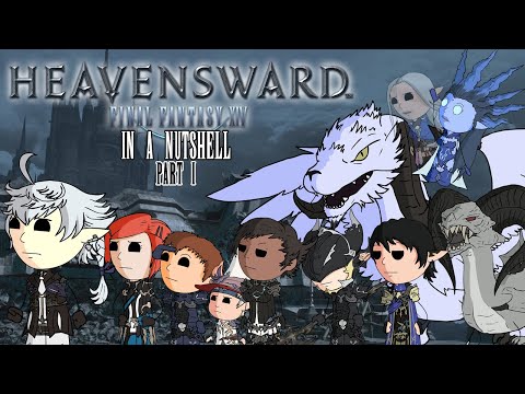 Final Fantasy XIV: Heavensward In a Nutshell Part 1 (Animated Parody)