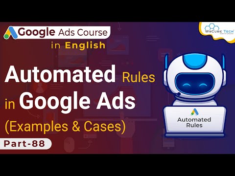 How to Create Automated Rules in Google Ads-Explained with Examples