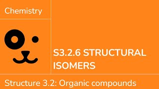 Structure 3.2.6 Structural Isomers [IB Chemistry SL/HL]