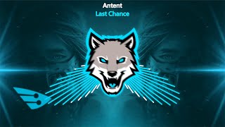 Antent - Last Chance