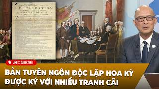 Full Tin Nổi Bật P1 (07-02-2026) Bản Tuyên Ngôn Độc Lập Hoa Kỳ được ký với nhiều tranh cãi News