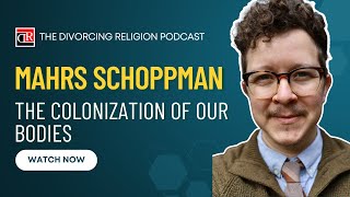 Mahrs Schoppman - The Colonization of our Bodies
