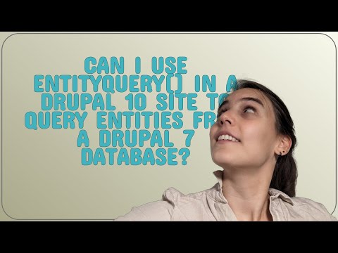Drupal: Can I use entityQuery() in a Drupal 10 site to query entities from a Drupal 7 database?