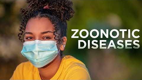 Zoonotic Diseases
