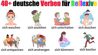 40  deutsche reflexive Verben | A1-B1 | Deutsch Lernen | Deutsch für Anfänger