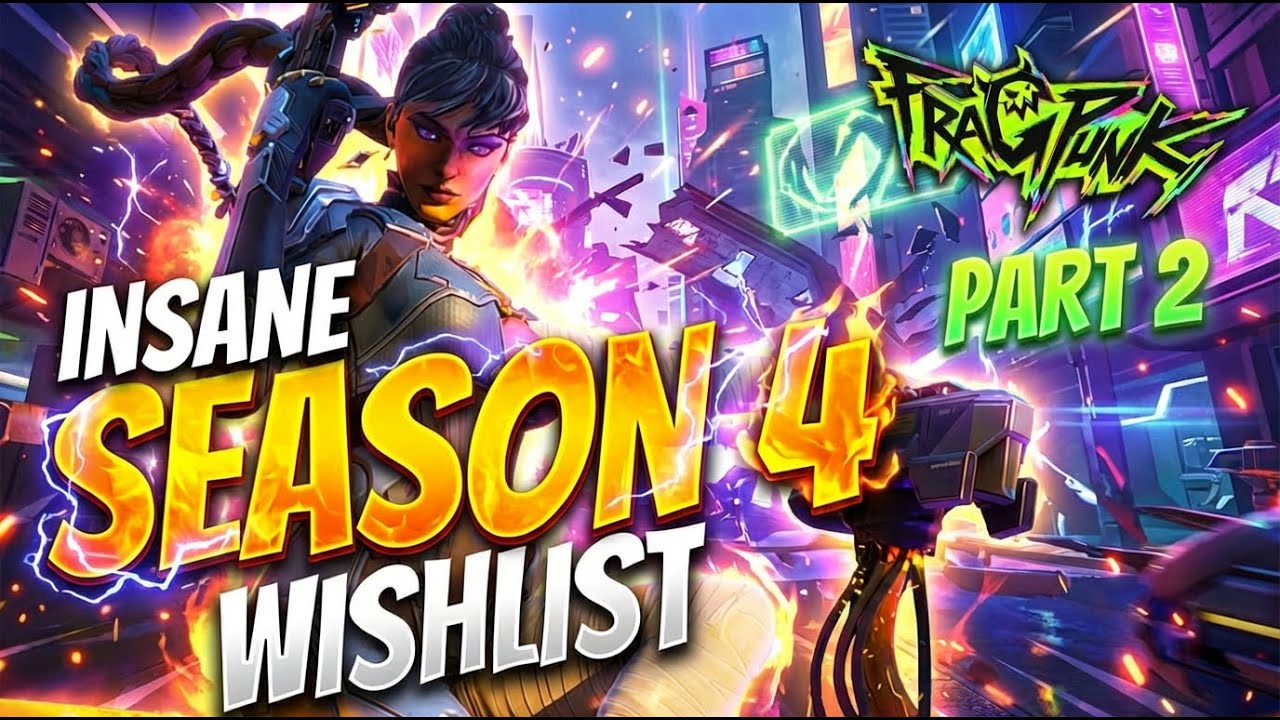 My FragPunk Season 4 Wishlist | Part 2