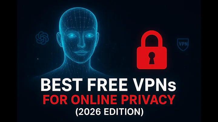 Best Free VPNs for Online Privacy (2026 Edition)