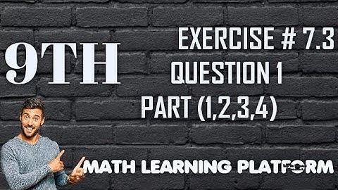 Exercise 7.3 || Question 1,Parts(1,2,3,4) || Class 9 Math