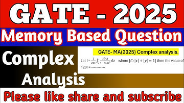Memory Based Question || Complex Analysis || GATE 2025
