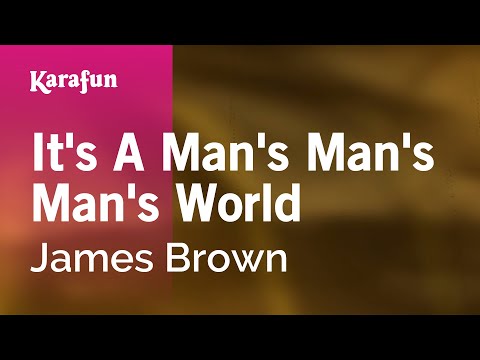 It's a Man's Man's Man's World - James Brown | Karaoke Version | KaraFun