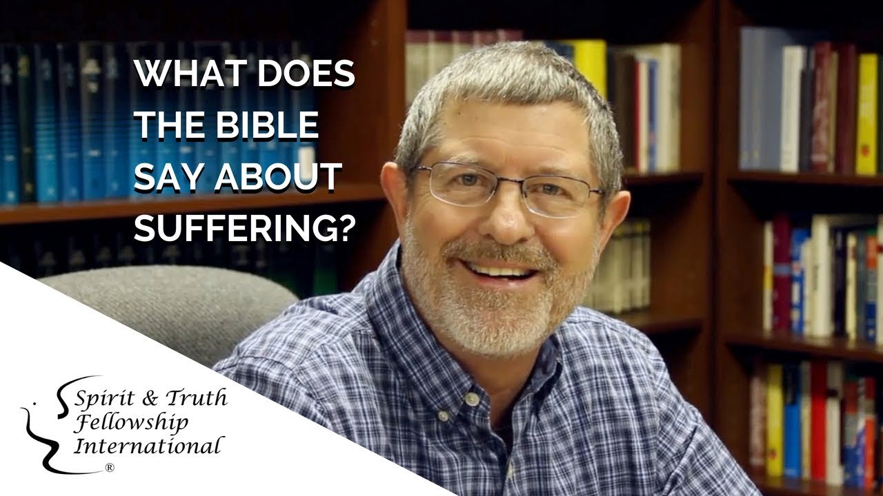 What Does The Bible Say About Suffering YouTube