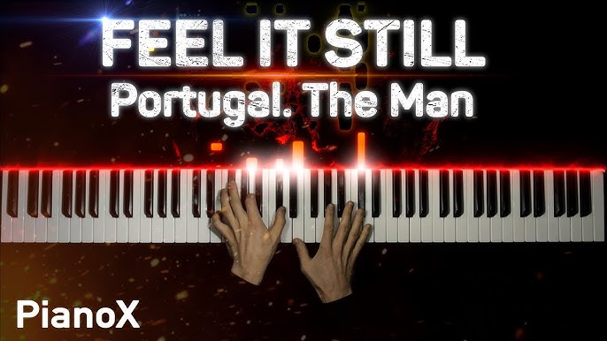 Portugal. The Man - Feel it Still (Piano with sheet music & MIDI) - YouTube