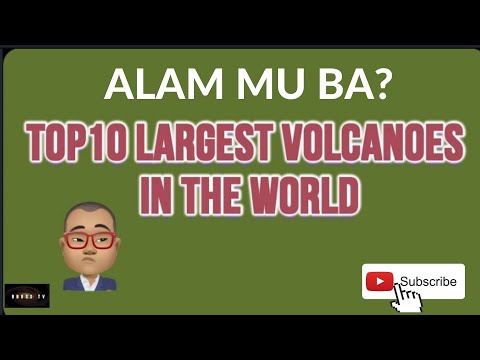 ALAMMUBA11: Top 10 Largest Volcanoes in the World.