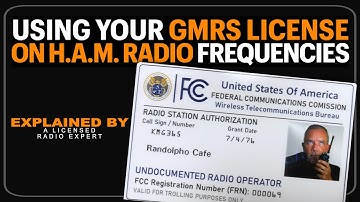 Ham Radio Expert Explains HAM Radio & GMRS Radio FCC Licenses - The Difference Between HAM & GMRS