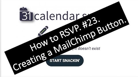 How to RSVP  #23  MailChimp RSVP Button