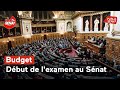 Début de l’examen du budget au Sénat