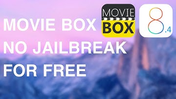 How to install Movie box (No Jailbreak) on iOS 8.4 for free