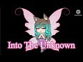 Into the Unknown (Part 1) New Series