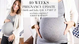 40 weeks Pregnancy Update | Baby and birth Q and A | HOME BIRTH MOM