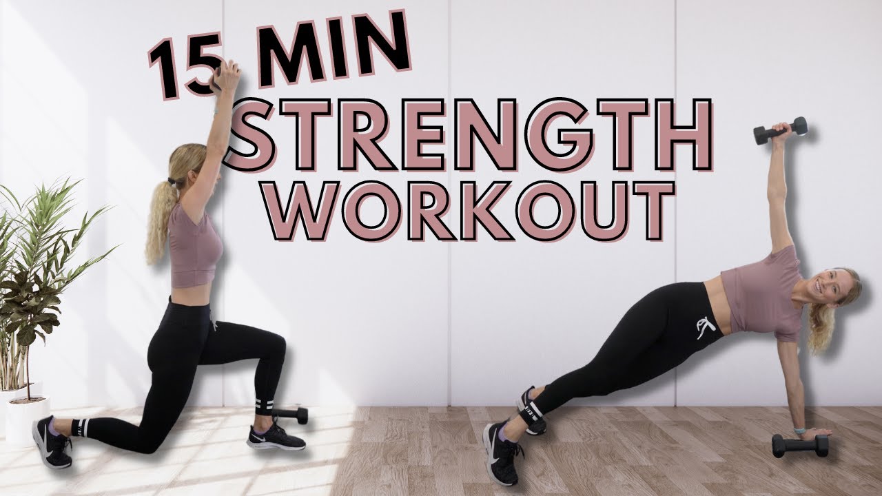 15 Min Full Body Workout with Dumbbells! | Strong & Toned & Lean ...