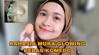 Cara Membuat Muka Glowing Dan Merontokkan Komedo Dengan Cepat Dyi Masker Putih Telur Youtube