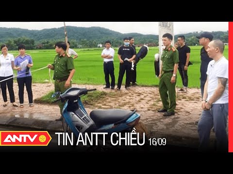 Tin An Ninh Trật tự Nóng Nhất 24h Chiều 16/09/2022 | Tin Tức Thời Sự Việt Nam Mới Nhất | ANTV