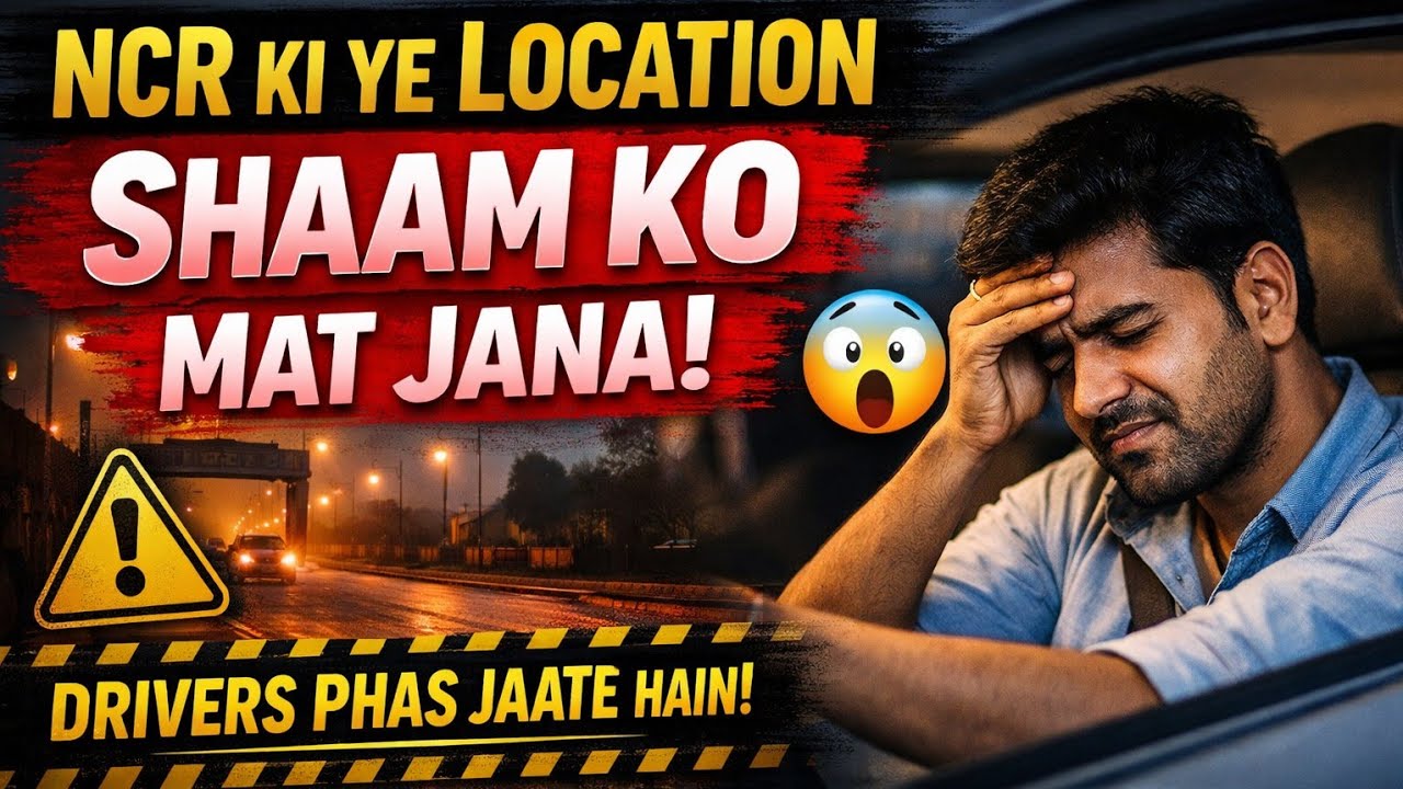 “Driver Alert ⚠️ NCR Trap Location” || “Ola Uber Driver Savdhan!”