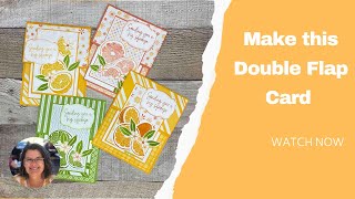 How to Make a Sweet Citrus Double Flap Card