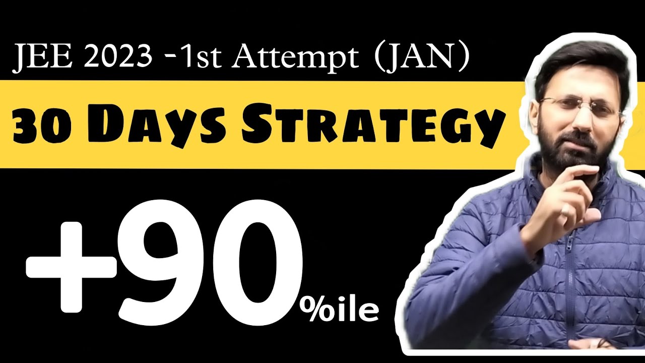 JEE MAINS 2023- JAN Attempt | 30 days best strategy || #jeemains # ...