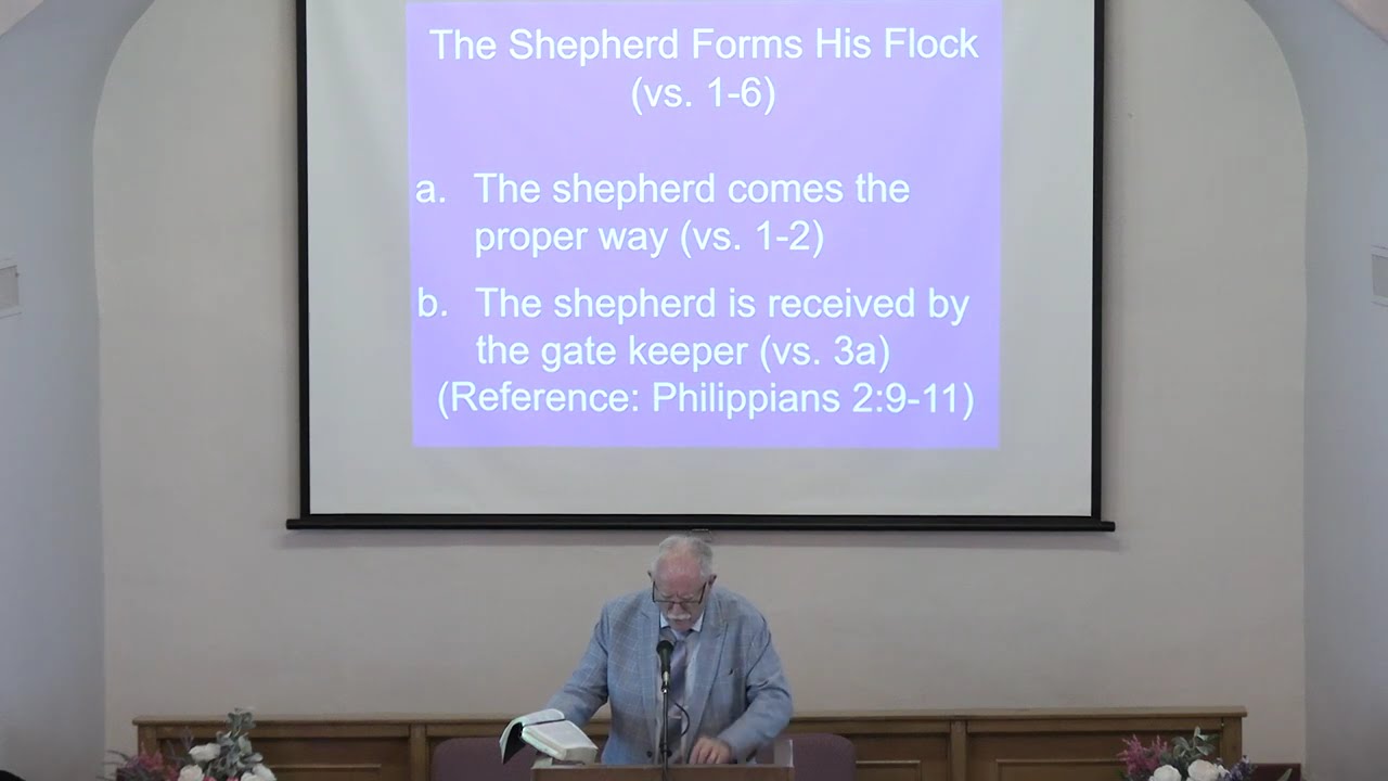 The Gospel of John: "Jesus--The Good Shepherd" (John 10:1-18)