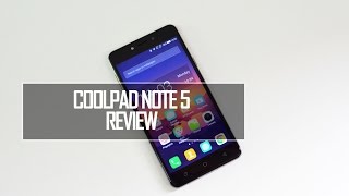 Coolpad Note 5 Full Review- Pros and Cons