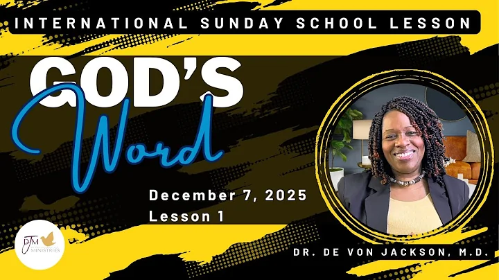 "Thursday School" December 7, 2025 Lesson 1-"God's Word"