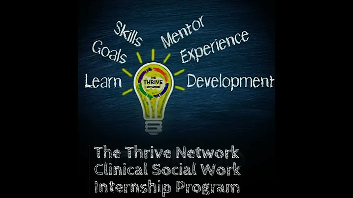The Thrive Network Clinical Social Work  Internshi...
