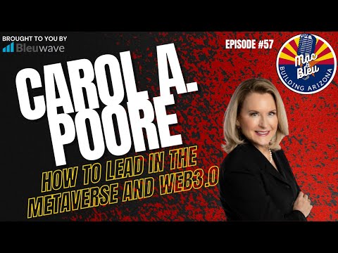 How To Lead In The #Metaverse And Web3.0 With Carol A. Poore | Business Leadership Training