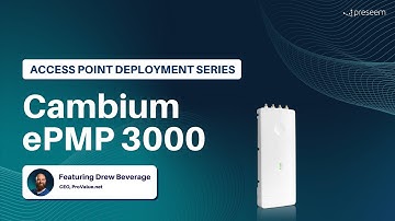 Access Point Success Strategies: Cambium ePMP 3000 | Preseem AP Deployment Series