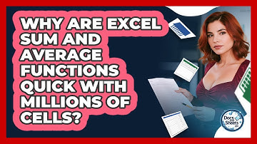 Why Are Excel SUM And AVERAGE Functions Quick With Millions Of Cells? - Docs and Sheets Pro