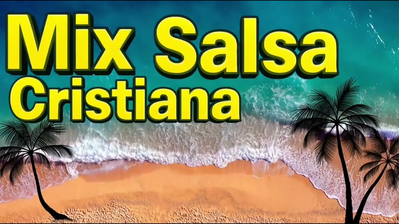Mix Salsa Cristiana mix 2025 | Música de Adoración y Alabanza con Ritmo y Sabor 🎶