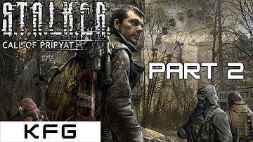 S.T.A.L.K.E.R. : Call of Pripyat - Gameplay Walkthrough Part 2  (No Commentary) [PC]